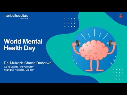 World Mental Health Day | Dr. Mukesh Chand Daderwal | MHJ